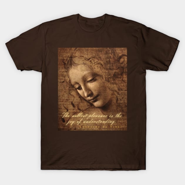 Copy of Leonardo da Vinci quote: The noblest pleasure is the joy of understanding T-Shirt by artbleed